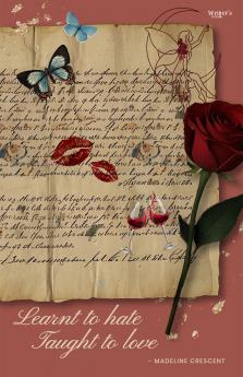 Learnt to hate taught to love