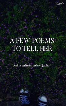 A few poems to tell her
