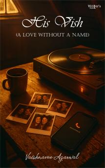 His Vish (A love without a name)