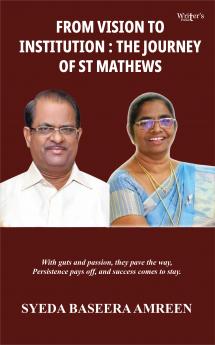 FROM VISION TO INSTITUTION: THE JOURNEY OF ST MATHEWS