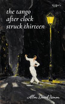 the tango after clock struck thirteen