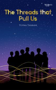 The threads that pull us