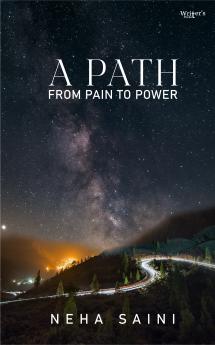 A Path-From pain to power