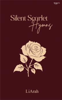 Silent Scarlet Hymns