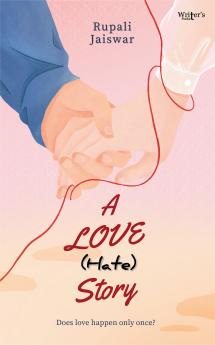 The love hate story