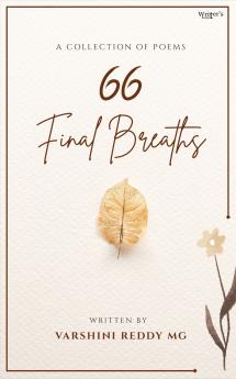 66 FINAL BREATHS