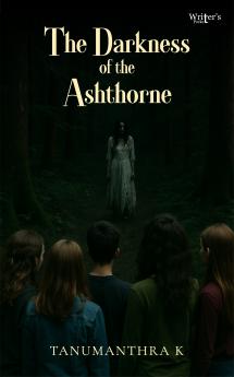 The Darkness of the Ashthorne