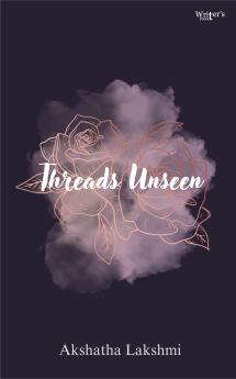 Threads Unseen