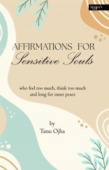 Affirmations for sensitive souls