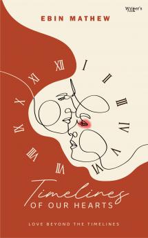 Timelines of Our Hearts