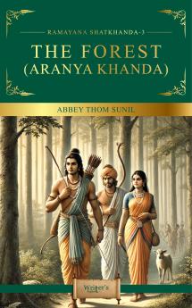 Ramayana Shatkhanda 3: The Wilderness Journey (Aranya Khanda)