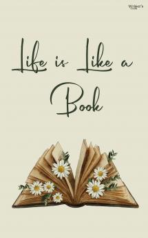 Life is like a book
