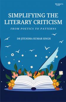 Simplifying the Literary Criticism: From Poetics to Patterns