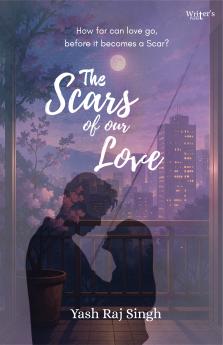 The Scars of Our Love