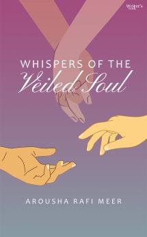 WHISPERS OF THE VEILED SOUL