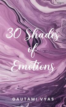 30 shades of emotions