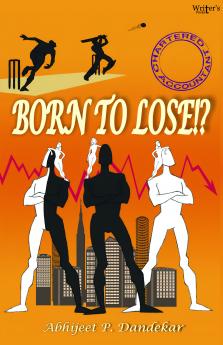 Born To Lose!?