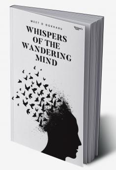 Whispers of The Wandering Mind