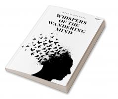 Whispers of The Wandering Mind