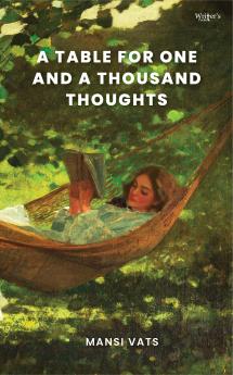 A Table for One and a Thousand Thoughts