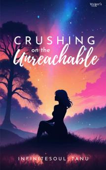 Crushing on the Unreachable