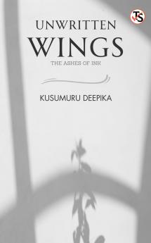 Unwritten Wings : The Ashes Of Ink