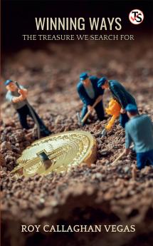Winning Ways: The Treasure We Search For