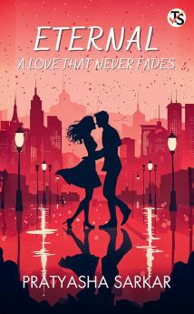 Eternal : A Love That Never Fades