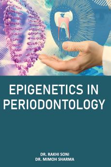 EPIGENETICS IN PERIODONTICS