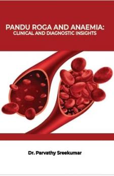 Pandu Roga And Anaemia: Clinical and Diagnostic Insights