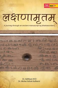 Laksshnamritam A Journey Through An Ancient Manuscript By Bhattasundara