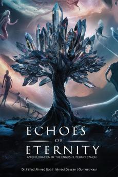 Echoes of Eternity  An exploration of the English literary canon