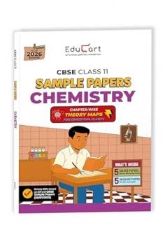 Educart CBSE Sample Paper Class 11 2025-26 – Chemistry (Based on latest CBSE Sample Papers Released on 30-07-25) For 2026 Exam