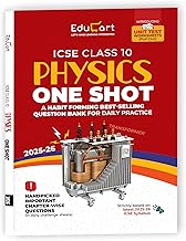 Educart ICSE Class 10 One-shot Question Bank 2026 Physics (strictly for 2025-26 boards)