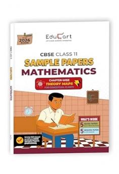 Educart CBSE Sample Paper Class 11 2025-26 – Mathematics (Based on latest CBSE Sample Papers Released on 30-07-25) For 2026 Exam