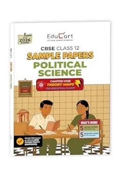 Educart CBSE Sample Paper Class 12 2025-26 – Political Science (Based on latest CBSE Sample Papers Released on 30-07-25) For 2026 Board Exam