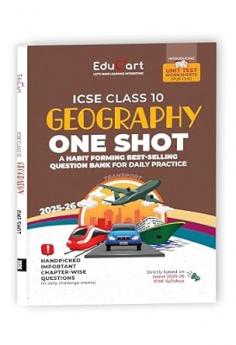 Educart ICSE Class 10 One-shot Question Bank 2026 Geography (strictly for 2025-26 boards)