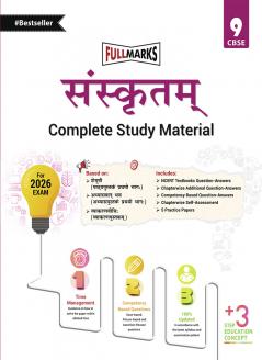 Full Marks Sanskrit Complete Study Material Class 9 | Based on Shemushi Abhyaswaan Bhav Vyaakaranaveethi | Includes Chapterwise Summary Solved Q/A Practice Papers and More