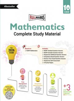 Full Marks Mathematics Complete Study Material Class 10 | Based on New NCERT Mathematics Textbook and CBSE Syllabus | Includes Chapterwise Summary Solved Q/A Practice Papers and More