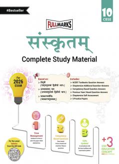 Full Marks Sanskrit Complete Study Material Class 10 | Based on Shemushi Abhyaswaan Bhav Vyaakaranaveethi | Includes Chapterwise Summary Solved Q/A Practice Papers and More