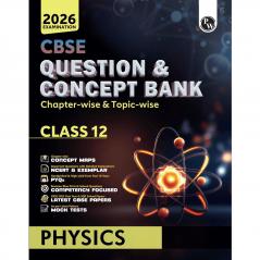 PW CBSE Question & Concept Bank (QCB) Class 12 Physics Chapter-wise and Topic-wise Solved Questions For 2026 Exams with 50% Competency Based Question