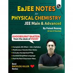 PW EaJEE Handwritten Notes For Physical Chemistry By Faisal Razaq | Chapterwise and Topicwise 1200+ Questions | Complete JEE Main & Advanced Syllabus | Handpicked PYQs