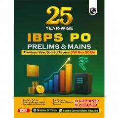 PW IBPS PO 25 Year-wise Prelims & Mains Previous Year Solved Papers (2024-2011) with 5 Online CBT Tests for Exam 2025 (PYQs) English Edition