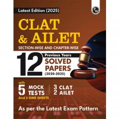 PW CLAT & AILET 12 Previous Years Solved Papers (2020-2025) Sectionwise and Chapterwise with 5 Mock Tests For 2025 Exam