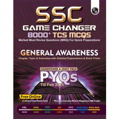 PW SSC Game Changer General Awareness 8000+ TCS MCQ For 2025 SSC Exams | Chapter Topic & Exam-wise Previous Year Solved Questions (PYQs) | For CGL CHSL MTS CPO GD Delhi Police Steno