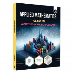 PW CBSE Class 11 Applied Mathematics Chapter-wise Textbook l 500+ MCQs and Practice Questions with Detailed Solutions and Flowcharts & CBSE 2026 Sample Papers