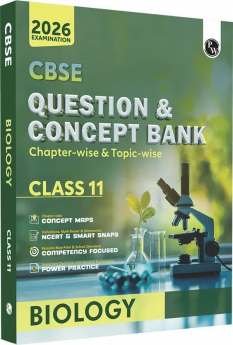 PW CBSE Question & Concept Bank (QCB) Class 11 Biology Chapter-wise and Topic-wise Solved Questions For 2026 Exams with Competency Based Question