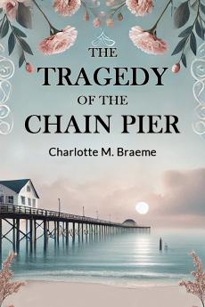 The Tragedy Of The Chain Pier
