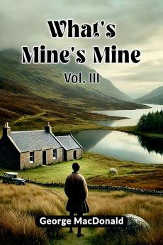 What's Mine's Mine Vol. III