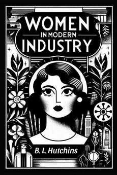 Women in Modern Industry